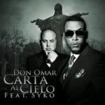 Don Omar Ft. Syko - Carta Al Cielo MP3
