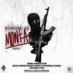 Darell Ft. Ñengo Flow, Tempo, Anuel AA, Bryant Myers, Lito Kirino, Juanka, Arcangel Y Tali - Ninguno Se Monta (Official Remix) MP3